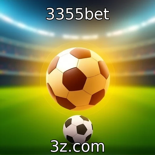 3355bet Apostas Esportivas: As Melhores Análises para Dominar em 2025